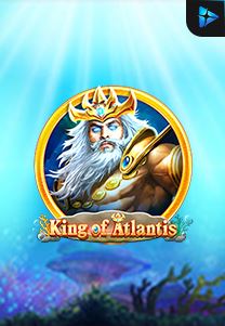 Bocoran RTP King of Atlantis di TIMUR188