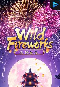 Bocoran RTP Wild Fireworks di TIMUR188