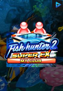 Bocoran RTP Fish Hunter 2 Ex Club di TIMUR188