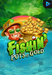 Bocoran RTP Fishin' Pots Of Gold di TIMUR188