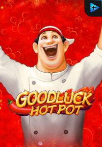 Bocoran RTP Goodluck Hot Pot di TIMUR188