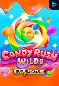 Bocoran RTP Candy Rush Wilds di TIMUR188