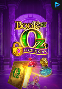 Bocoran RTP Book of Oz Lock N Spin foto di TIMUR188