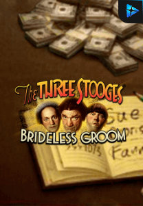 Bocoran RTP TheThreeStoogesBridelessGroom di TIMUR188