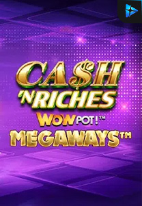 Bocoran RTP Cash 'N Riches Megaways™ di TIMUR188