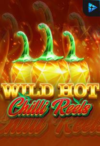 Bocoran RTP Wild Hot Chilli Reels di TIMUR188