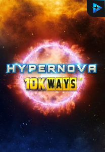 Bocoran RTP Hypernova 10K Ways di TIMUR188