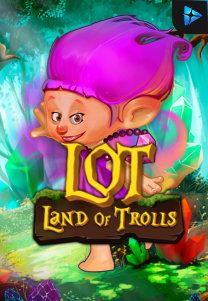 Bocoran RTP Land Of Trolls di TIMUR188