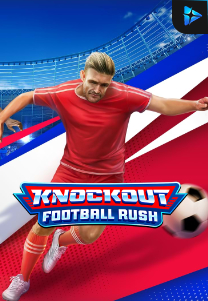 Bocoran RTP Knockout Football Rush di TIMUR188