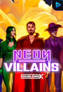 Bocoran RTP Neon Villains Doublemax di TIMUR188