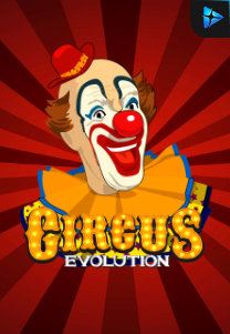 Bocoran RTP Circus Evolution di TIMUR188